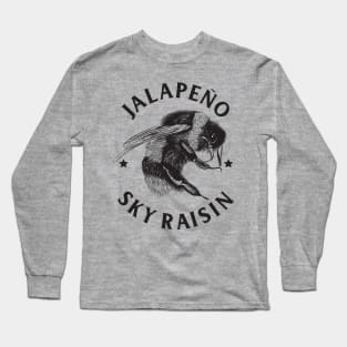 Jalapeño Sky Raisin Long Sleeve T-Shirt